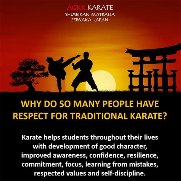 Traditional Karate - Development of Good Character, Improved Awareness, Confidence and Resilience